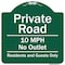 Signmission Private Road 10 Mph No Outlet Residents And Guests Heavy-Gauge Aluminum Sign, 18" H, GW-1818-9772 A-DES-GW-1818-9772 - alternate 1